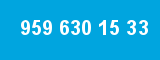 959 630 15 33